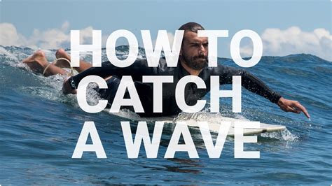 Catch the Wave .